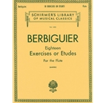 Benoit Berbiguier: Eighteen Exercises or Etudes
Schirmer Library of Classics Volume 1495