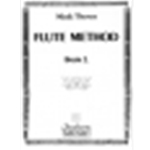 Mark Thomas Flute Method, Book 1