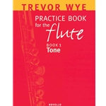 Trevor Wye Practice Book for the Flute - Book 1 Tone