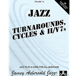 Jamey Aebersold Jazz, Volume 16: Jazz Turnarounds, Cycles, & ii/V7s