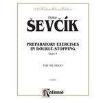 Sevcík: Preparatory Exercises in Double Stopping, Opus 9 for Violin