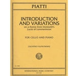 Piatti - Introduction and Variations on a Theme from “Lucia de
 Lammermoor” for Cello and Piano