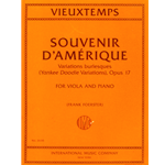 Vieuxtemps - Souvenir d’Amérique, Variations burlesques (Yankee Doodle Variations), Opus 17 - for Viola and Piano