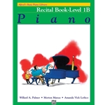 Alfred's Basic Piano Library: Recital Book 1B