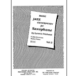 Basic Jazz Conception for Saxophone Vol 2 by Lennie Niehaus