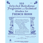 335 Selected Melodious Progressive & Technical Studies: Horn