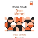 Haskell W. Harr Drum Method For Band and Orchestra Book 1