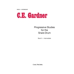 C.E. Gardner - Progressive Studies for the Snare Drum, Book II: Intermediate