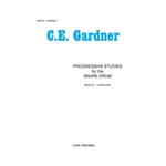 C.E. Gardner - Progressive Studies for the Snare Drum, Book III: Advanced