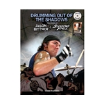 Drumming Out of the Shadows, The Music Of Jason Bittner and Shadows Fall