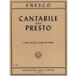 Enesco, Georges (1881-1955) Cantabile and Presto for Flute