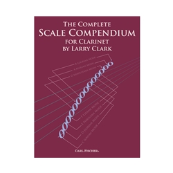 The Complete Scale Compendium for for Clarinet