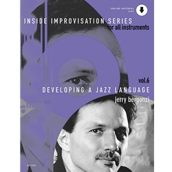 Inside Improvisation Series, vol. 6: Developing A Jazz Language