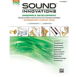 Sound Innovations for Concert Band: Ensemble Development for Intermediate Concert Band Book 1 - Clarinet