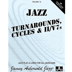 Jamey Aebersold Jazz, Volume 16: Jazz Turnarounds, Cycles, & ii/V7s