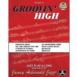 Jamey Aebersold Jazz, Volume 43: Groovin' High