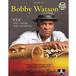 Jamey Aebersold Jazz, Volume 119: Bobby Watson