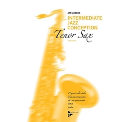 Jim Snidero - Intermediate Jazz Conception for Tenor Saxophone