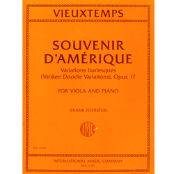 Vieuxtemps - Souvenir d’Amérique, Variations burlesques (Yankee Doodle Variations), Opus 17 - for Viola and Piano