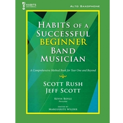 Habits of a Successful Beginner Band Musician - Alto Saxophone