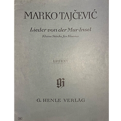 HN-166 Tajcevic: Songs from the Mur-Island - Urtext Verlag Edition - USED moderately good condition