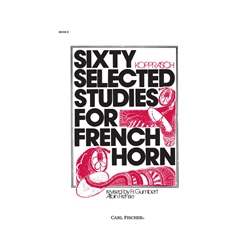 Sixty Selected Studies for French Horn