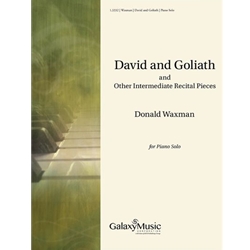 David and Goliath and Other Intermediate Recital Pieces for Piano